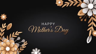 Happy Mothers Day greeting animation text with golden flowers and floral background. Great for Mothers Day Celebrations