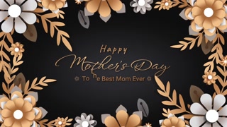 Happy Mothers Day greeting animation text with golden flowers and floral background. Great for Mothers Day Celebrations