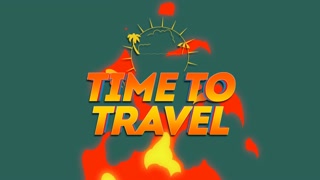Time To Travel with fire and tropical pattern, motion promotion, summer and retro style background