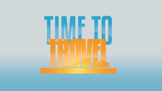 Time To Travel on blue and white gradient texture, motion promotion, summer and retro style background