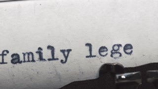 family legend - Typed on an old vintage typewriter. Close-up