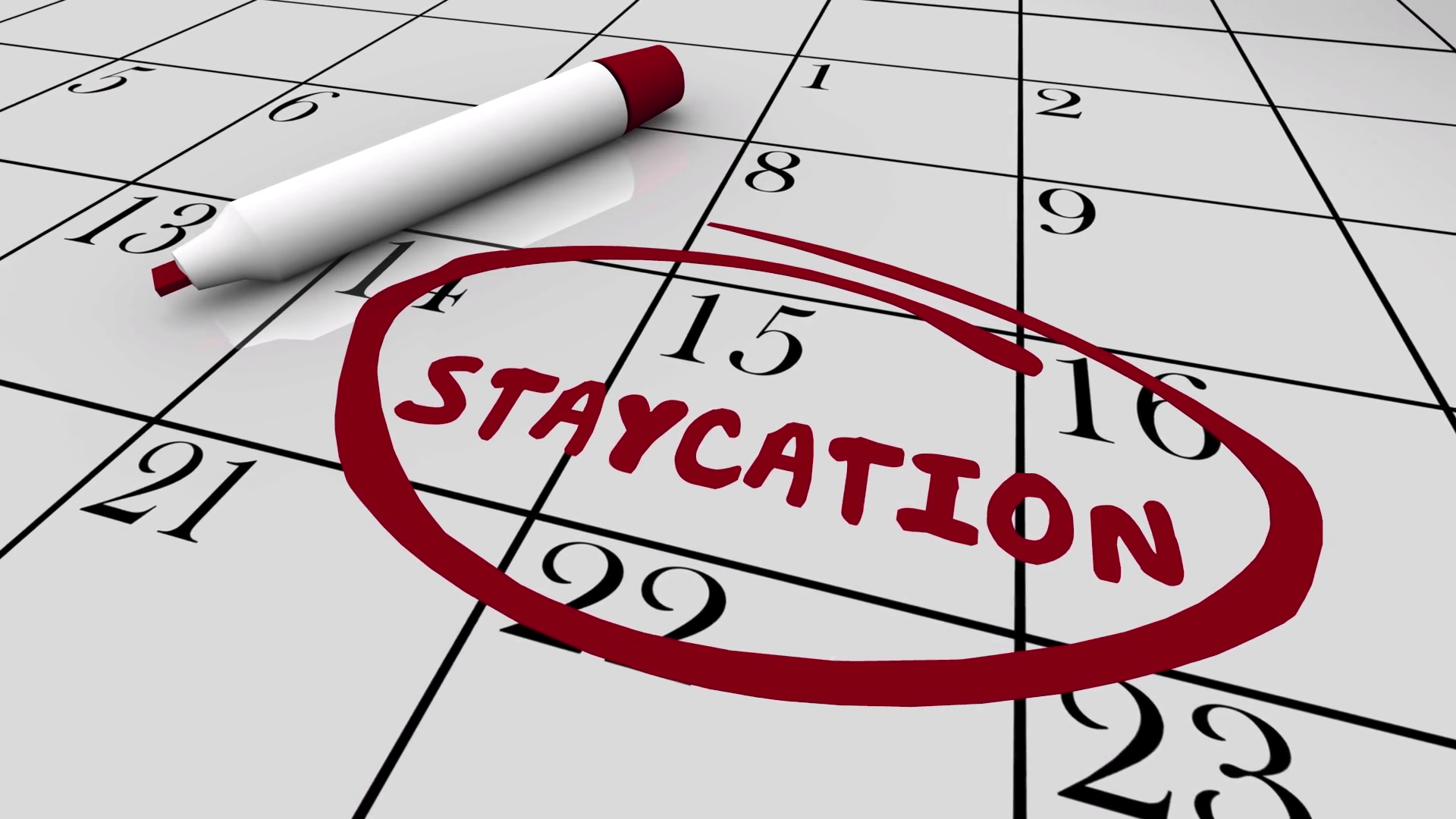 Staycation Calendar Day Date Circled Stay Home Vacation Schedule 3 D