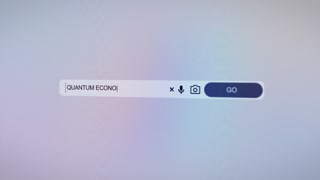 Quantum Economy Typing In Computer Search Bar